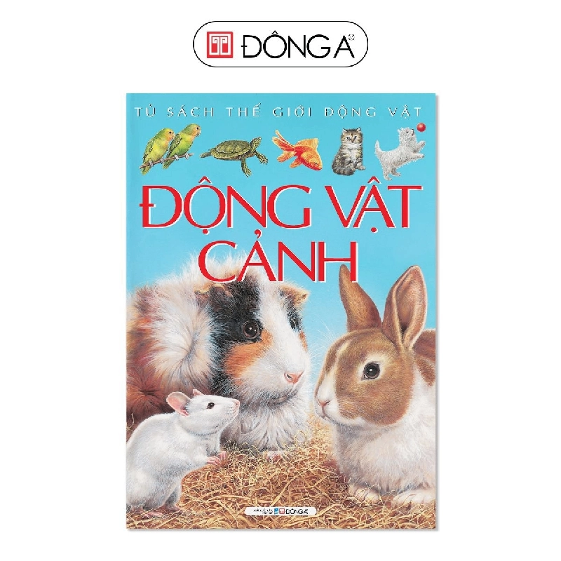 (TẶNG BOOKMARK) TSTGDV 12- Động vật cảnh - 50 Sách thiếu nhi 955233