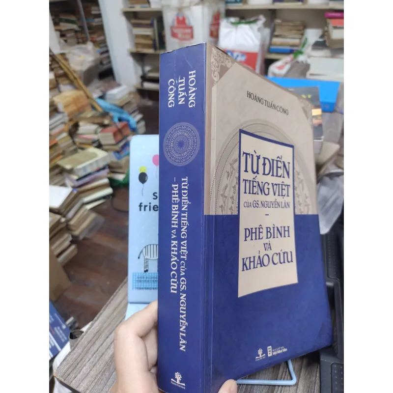 Sách - Từ điển Tiếng Việt - Phê Bình và Khảo Cứu - TG: Hoàng Tuấn Công (A3) 735261