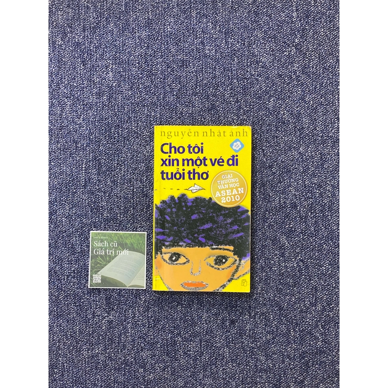 Cho tôi xin một vé đi tuổi thơ - Nguyễn Nhật Ánh  283441