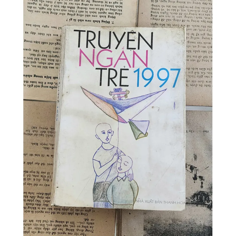 TRUYỆN NGẮN TRẺ 1997 - Nhiều tác giả ( Tuyển chọn: Hoàng Huệ Thụ) 726051