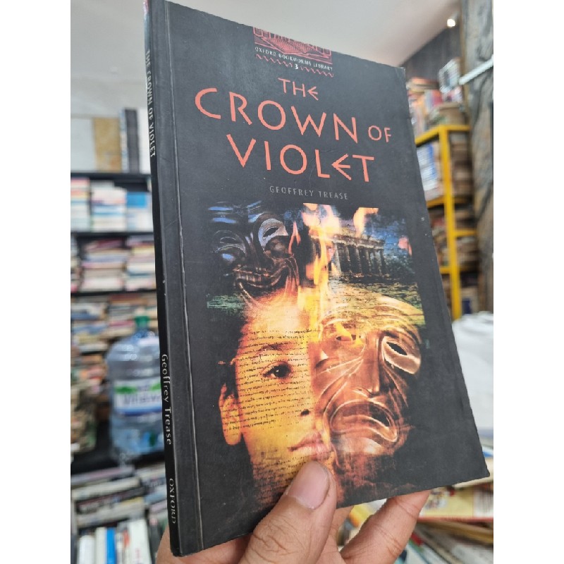 THE CROWN OF VIOLET - Geoffrey Trease (Oxford Bookworms 3) (Luyện đọc tiếng Anh) 142696