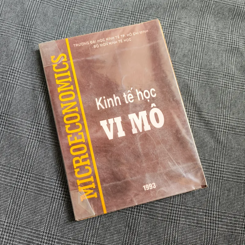 Kinh tế học Vi Mô (Microeconomics) - Trường Đại học Kinh tế TP.HCM - Năm 1993 607268