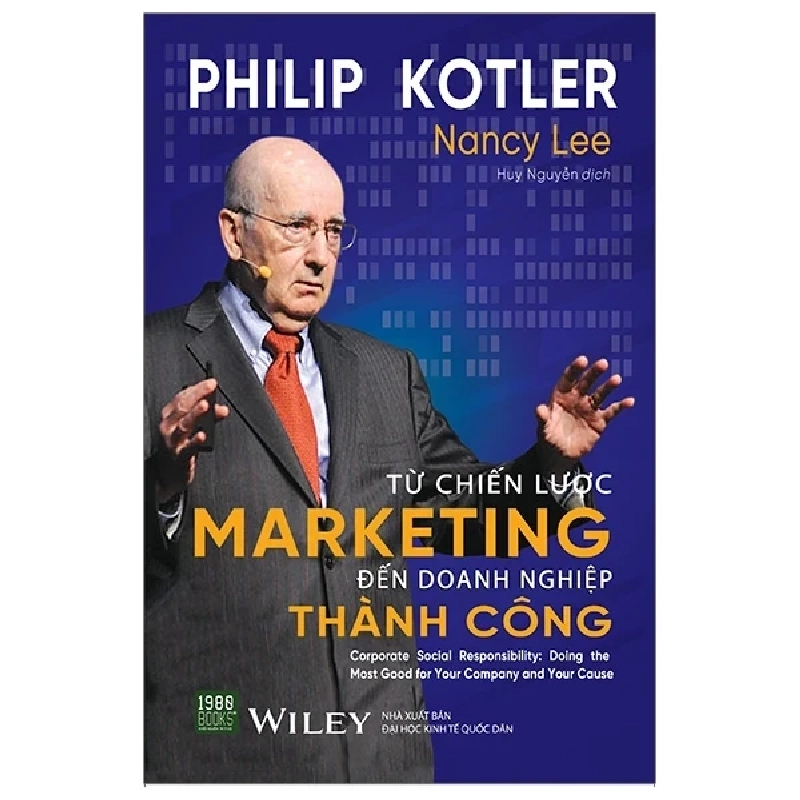 Từ Chiến Lược Marketing Đến Doanh Nghiệp Thành Công - Philip Kotler, Nancy Lee 403495
