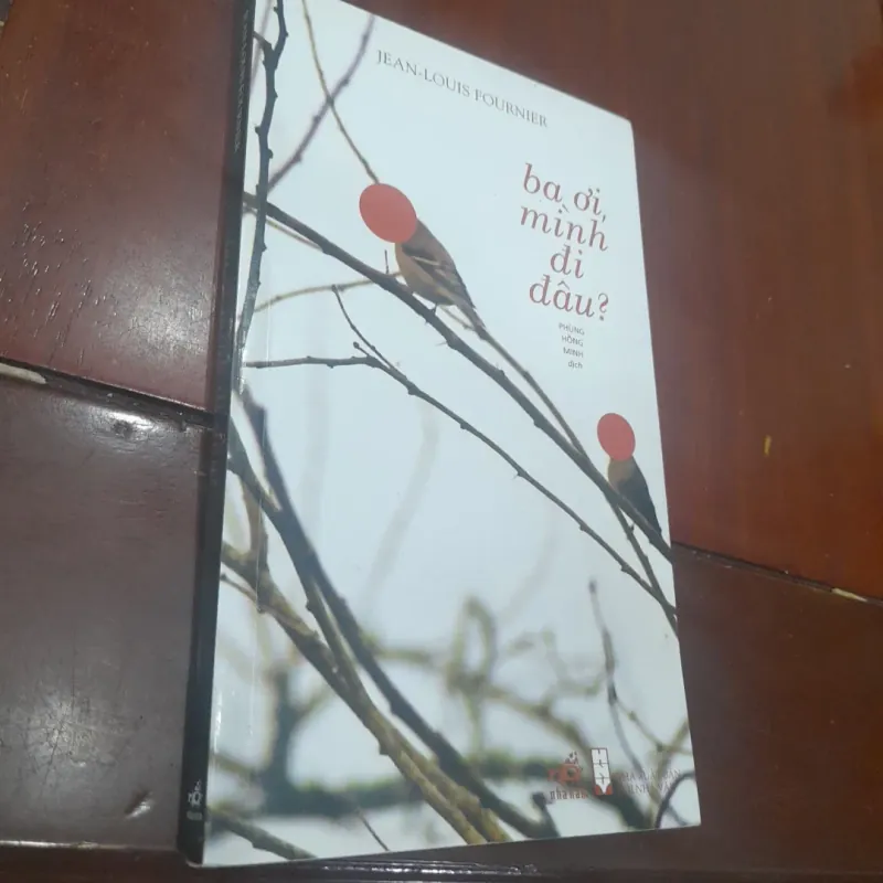 Jeam Louis Fournier - BA ƠI MÌNH ĐI ĐÂU? 1002102