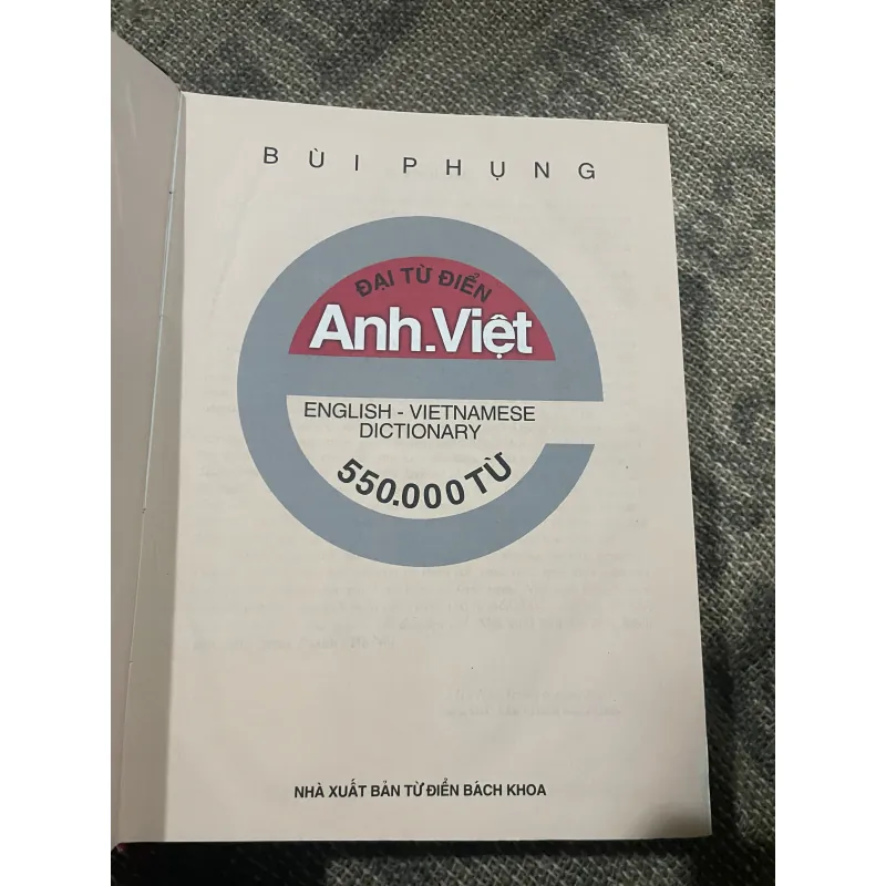Đại từ điển Anh-Việt của tác giả Bùi Phụng. ; 550.000 từ ; 3744 trang bìa cứng khổ lớn  1030107