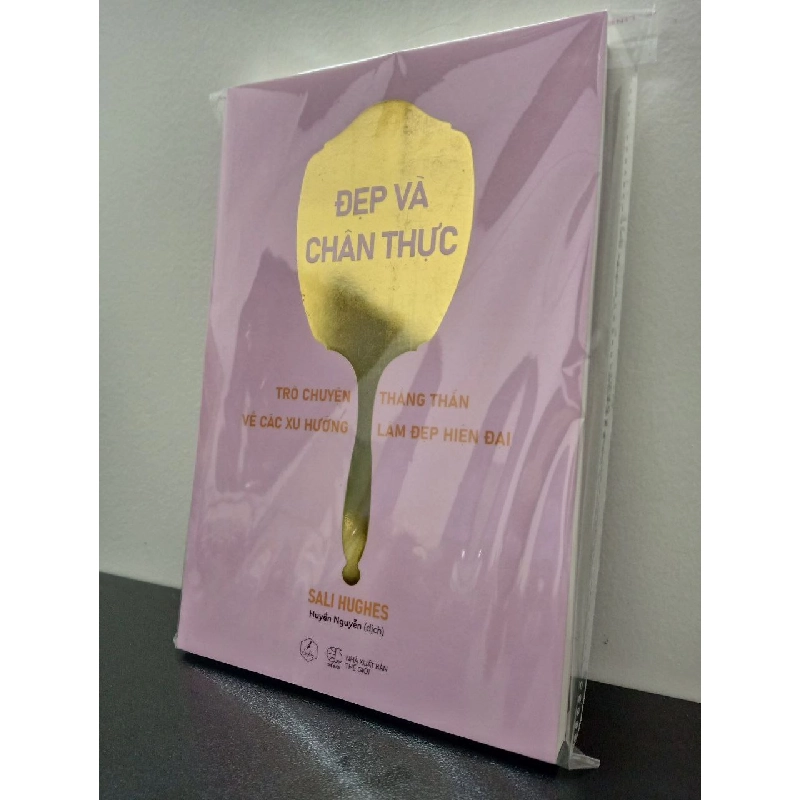 Đẹp Và Chân Thực (Trò Chuyện Thẳn Thắn Về Các Xu Hướng Làm Đẹp Hiện Đại) Sali Hughes New 100% HCM.ASB0303 357051