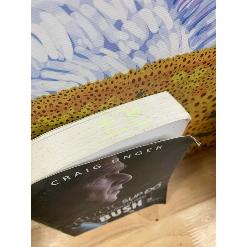 Bước Sụp Đổ Của Chính Quyền Bush - Craig Unger 927287