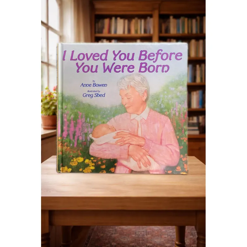 [Bìa cứng còn áo bìa] I Loved You Before You Were Born 972281