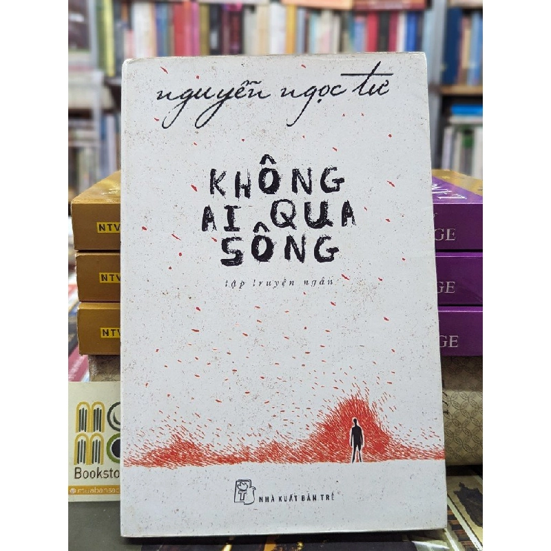 Không ai qua sông - Nguyễn Ngọc Tư 138919
