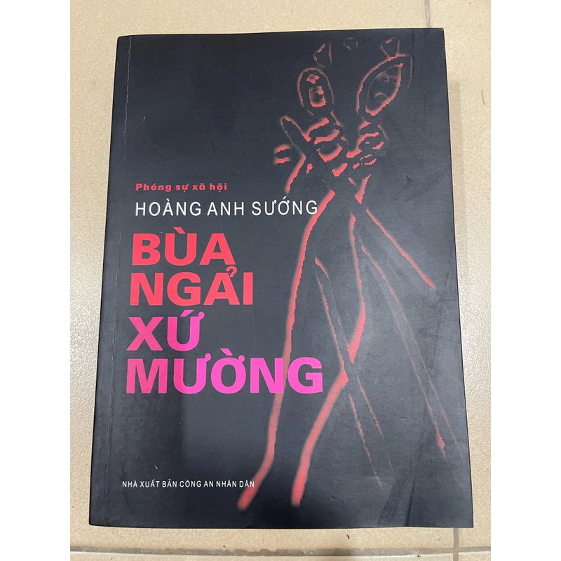 Bùa Ngải Xứ Mường - Hoàng Anh Sướng (7) 524938