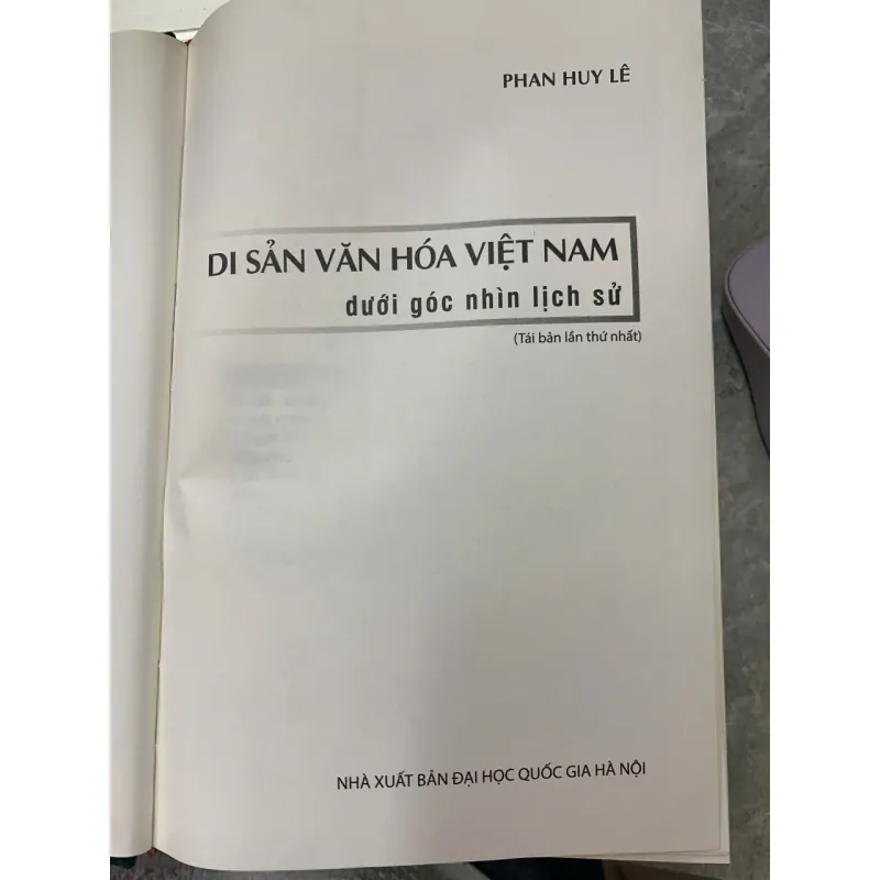 DI SẢN VĂN HÓA VIỆT NAM DƯỚI GÓC NHÌN LỊCH SỬ - PHAN HUY LÊ 719086