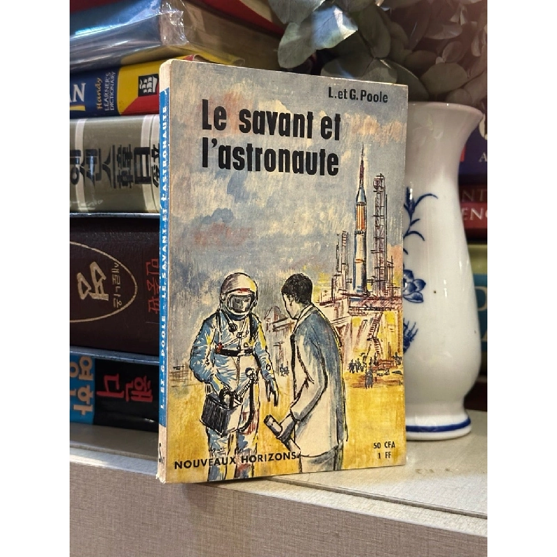 Le savant et l’astronaute - G.Poole 995514
