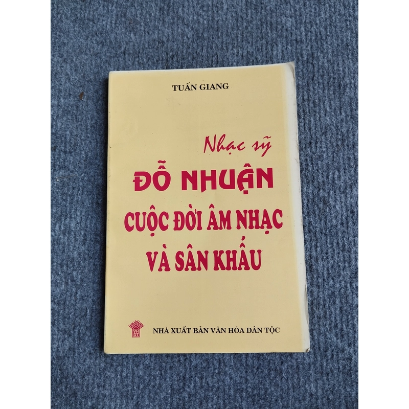 NHẠC SỸ ĐỖ NHUẬN CUỘC ĐỜI ÂM NHẠC VÀ SÂN KHẤU 540663