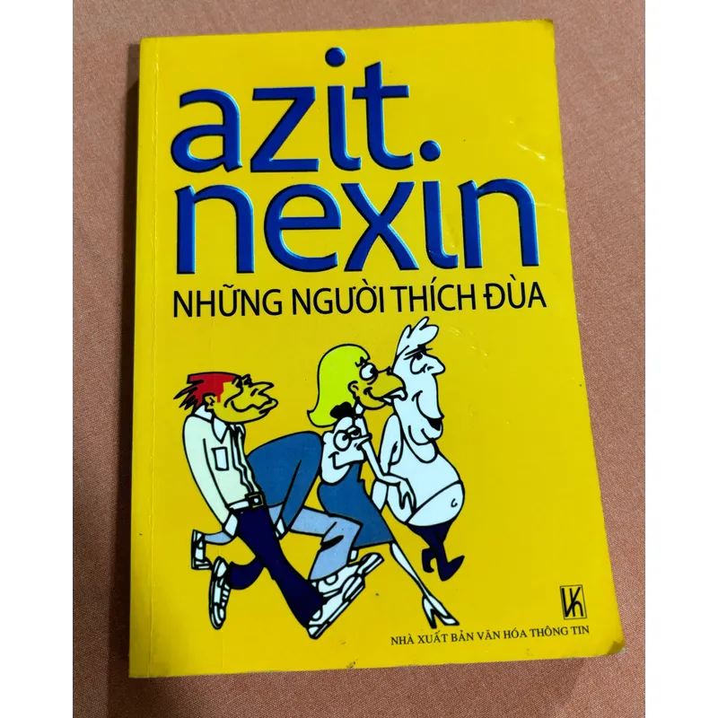 Azit Nexin Những người thích đùa 🌊 600611