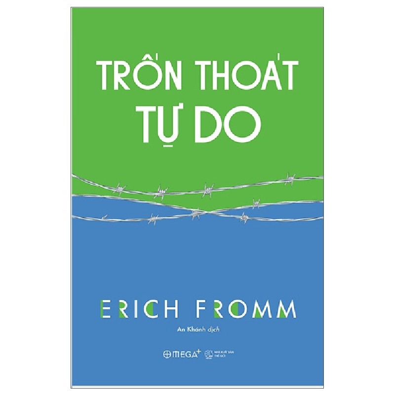 Trốn Thoát Tự Do - Erich Fromm 142519