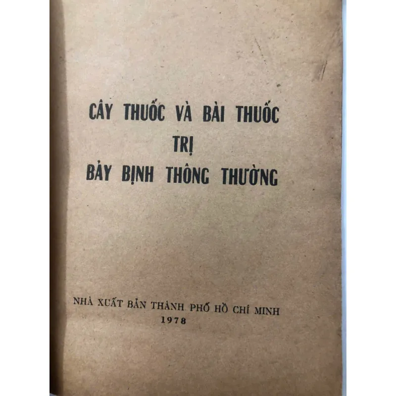 Cây thuốc và bài thuốc trị bảy bệnh thông thường – Nhiều tác giả 998411