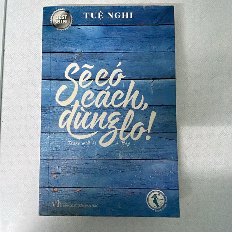 Tản văn Sẽ có cách đừng lo! - Tuệ Nghi 116011