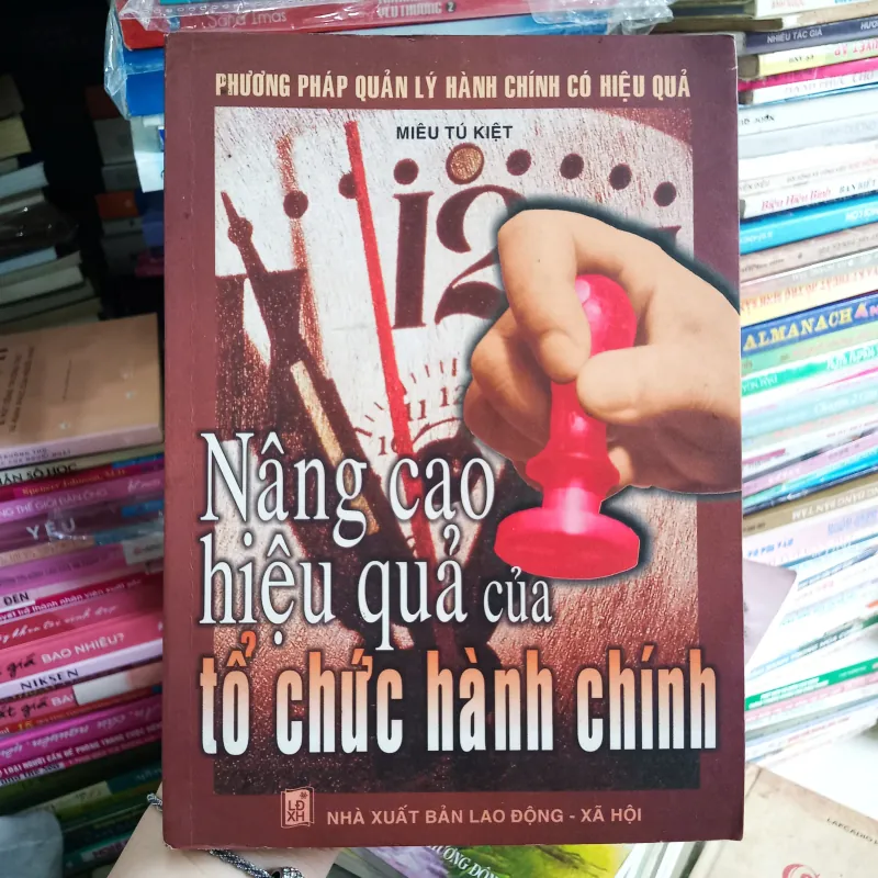 Nâng cao hiệu quả của tổ chức hành chính 📚 748769