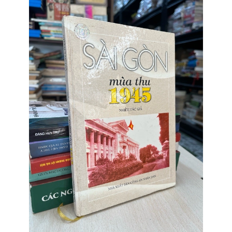 Sài Gòn mùa thu 1945 - nhiều tác giả 784487