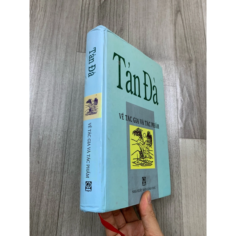 Tản đà về tác gia và tác phẩm. Bìa cứng. 999 469884