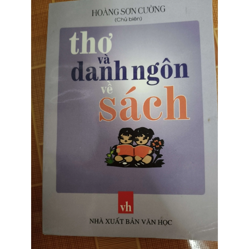 Thơ và danh ngôn về sách - 2003 - 271 trang - VĂN HỌC - ANTQ2911-32 921115