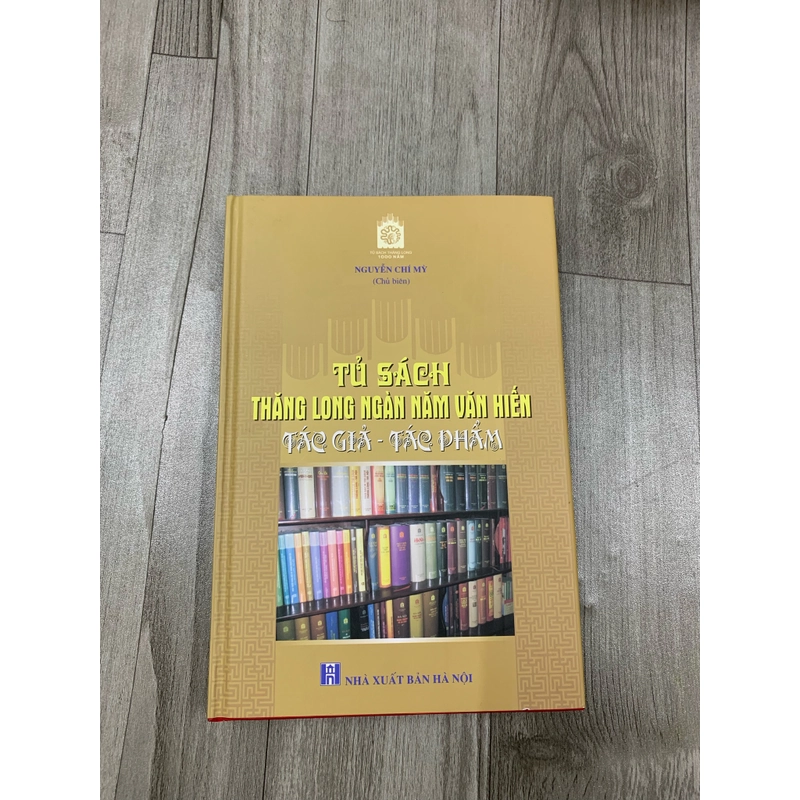 Tủ sách thăng long ngàn năm văn hiến, tác giả - tác phẩm. 1a1 509615