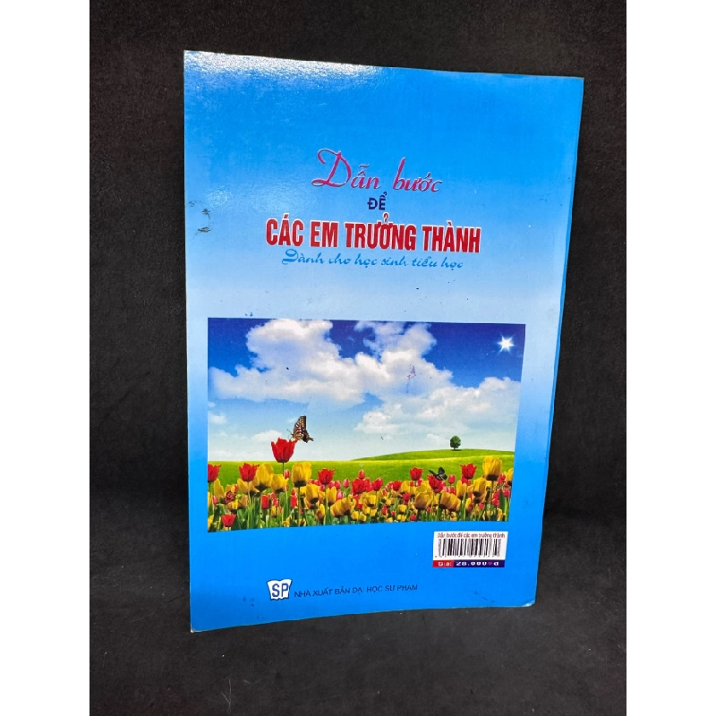 [Phiên Chợ Sách Cũ] Dẫn Bước Để Các Em Trưởng Thành, Dành Cho Học Sinh Tiểu Học, Kim Long, (Ố Nhẹ), 2012 1503 411436