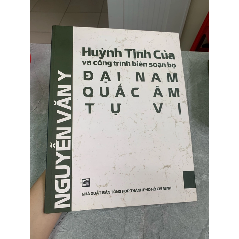 Huỳnh Tịnh Của và công trình biên soạn bộ Đại Nam Quấc Âm tư vị 276319