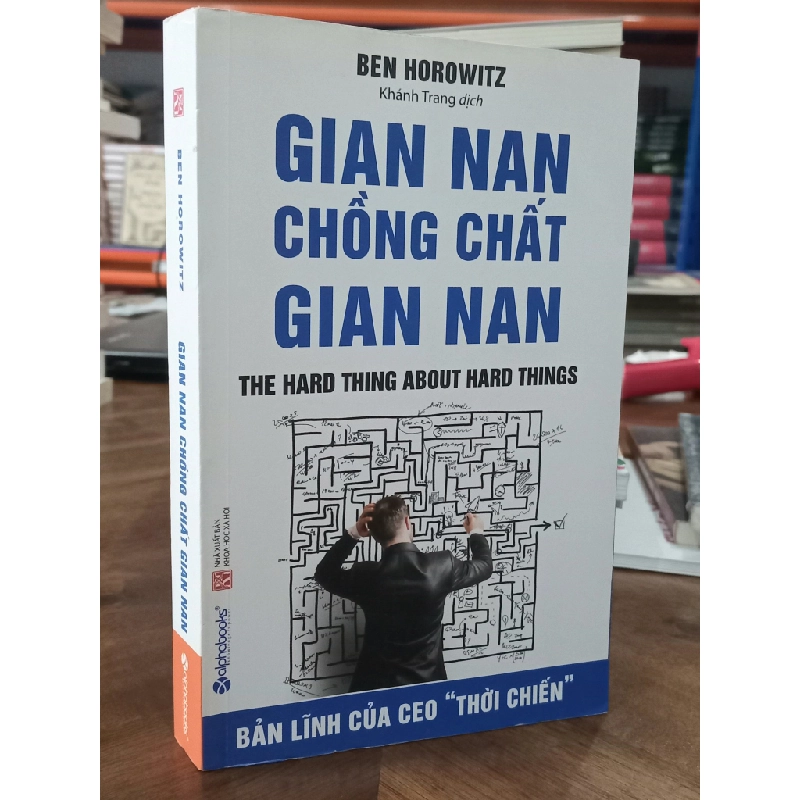 GIAN NAN CHỒNG CHẤT GIAN NAN - BEN HOROWITZ 138657