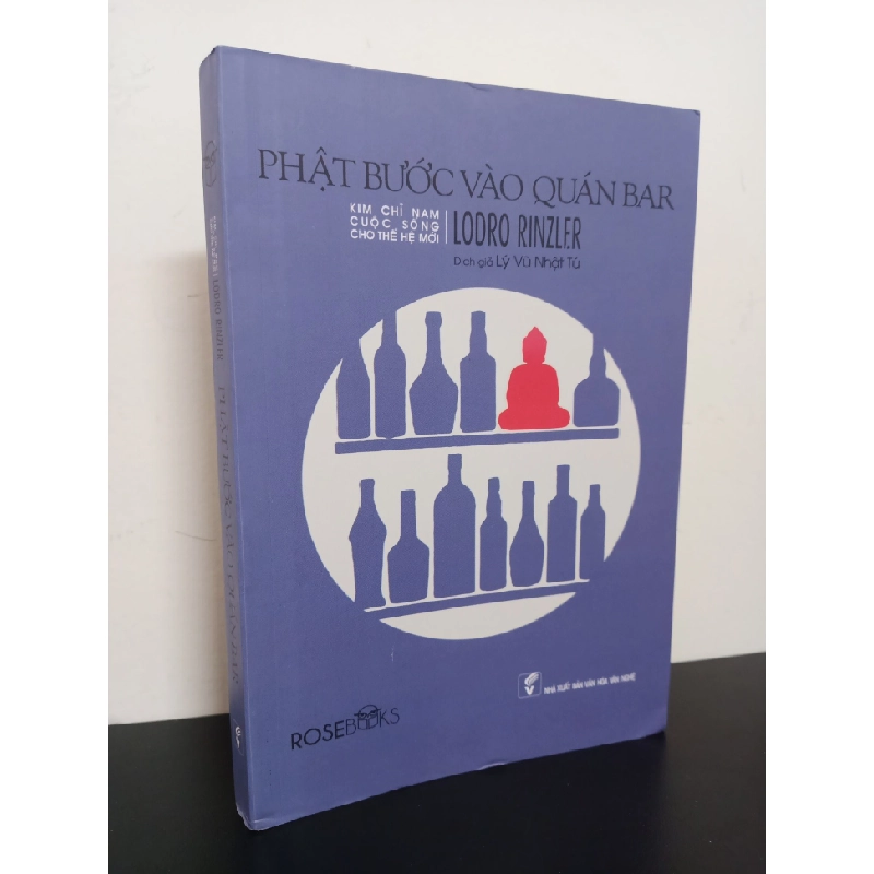 [Phiên Chợ Sách Cũ] Phật Bước Vào Quán Bar - Kim Chỉ Nam Cuộc Sống Cho Thế Hệ Mới - Lodro Rinzlf.R 1401 402442