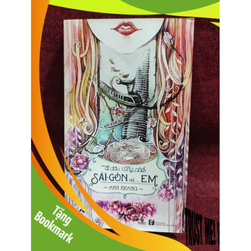 (TẶNG BOOKMARK) Đi đâu cũng nhớ Sài Gòn và em mới 70%RBK01/03 942963