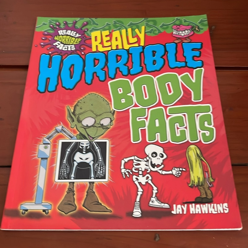 PICTURE BOOK Really horrible body facts 536951
