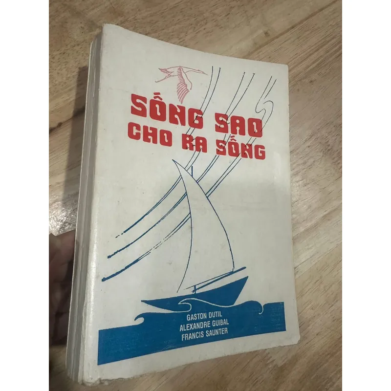 Sống sao cho ra sống xb 1988 688300