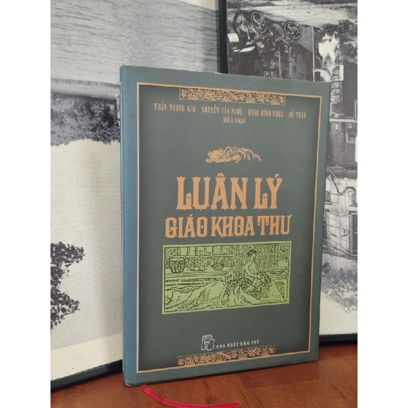 Luân lý giáo khoa thư - Trần Trọng Kim và nhiều người khác biên soạn 272410