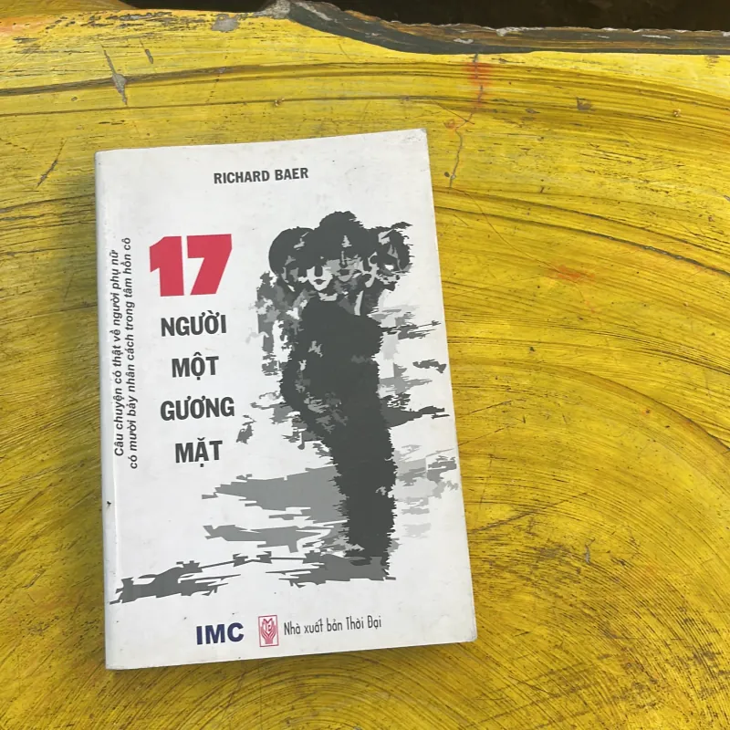17 NGƯỜI MỘT GƯƠNG MẶT- RICHARD BAER 777987