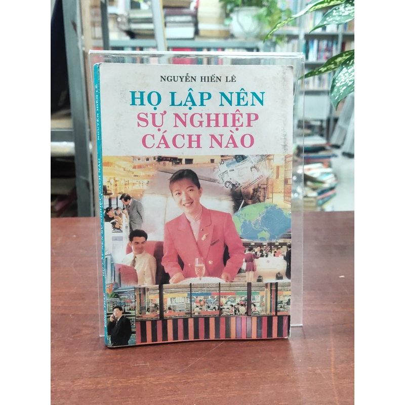 HỌ LẬP NÊN SỰ NGHIỆP CÁCH NÀO 330228