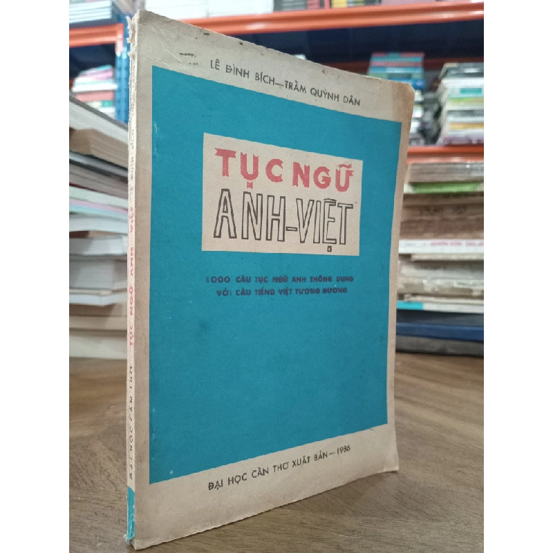 Tục ngữ Anh - Việt - Lê Đình Bích, Trầm Quỳnh Dân 470670
