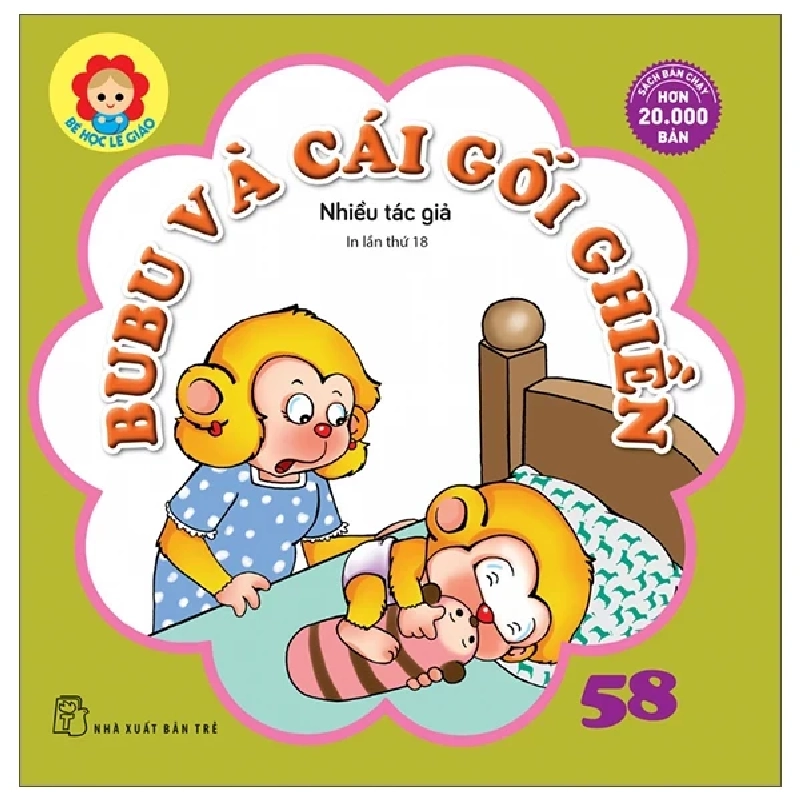Bé Học Lễ Giáo - Bubu 58: Bubu Và Cái Gối Ghiền - Nhiều Tác Giả (Mới 100%) Truyện thiếu nhi, NXB Trẻ - SÁCH ĐẠI HỌC 487852
