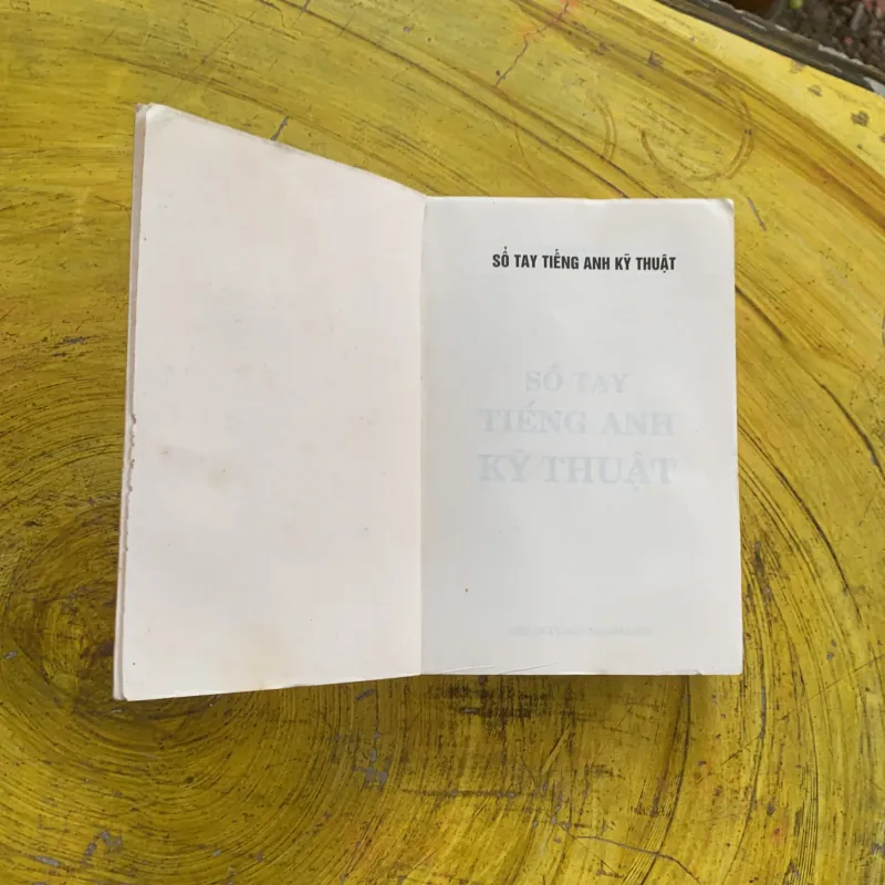 SỔ TAY TIẾNG ANH KỸ THUẬT - Nguyễn Ngọc Ánh & Quang Hùng 958081