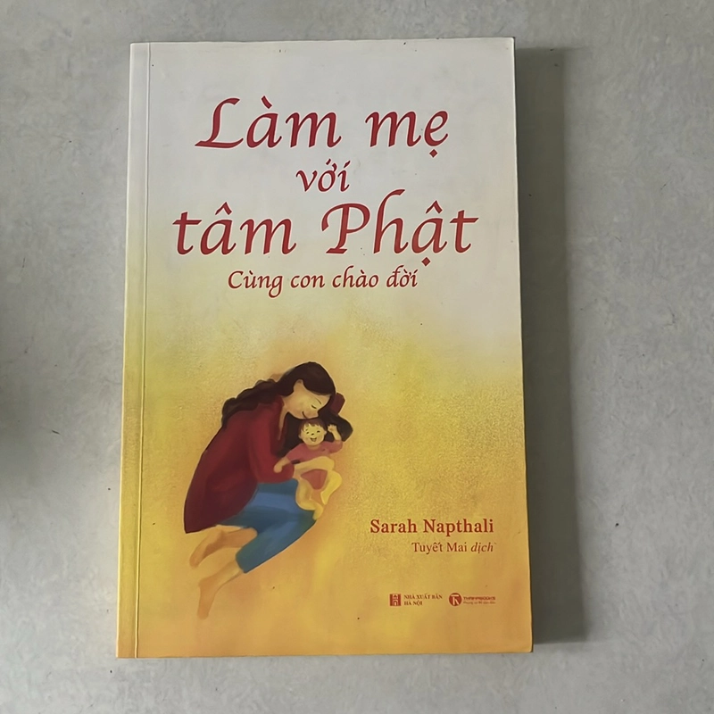 Làm mẹ với tâm Phật - Sarah Napthali 517479