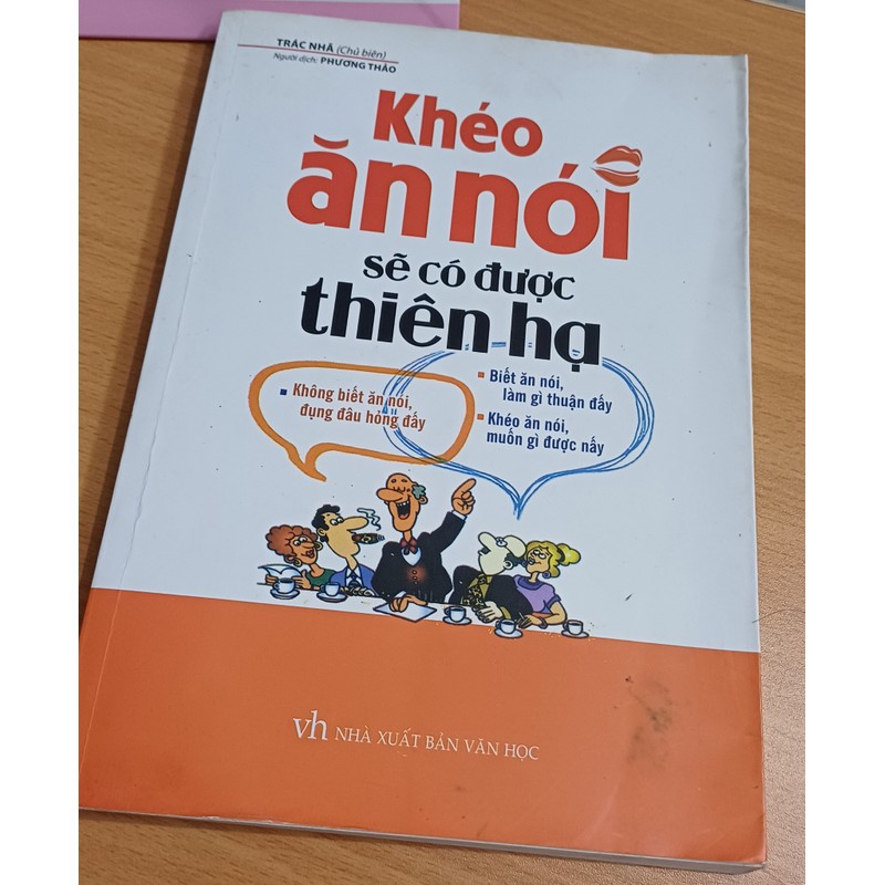 KHÉO ĂN NÓI SẼ CÓ ĐƯỢC THIÊN HẠ 75161