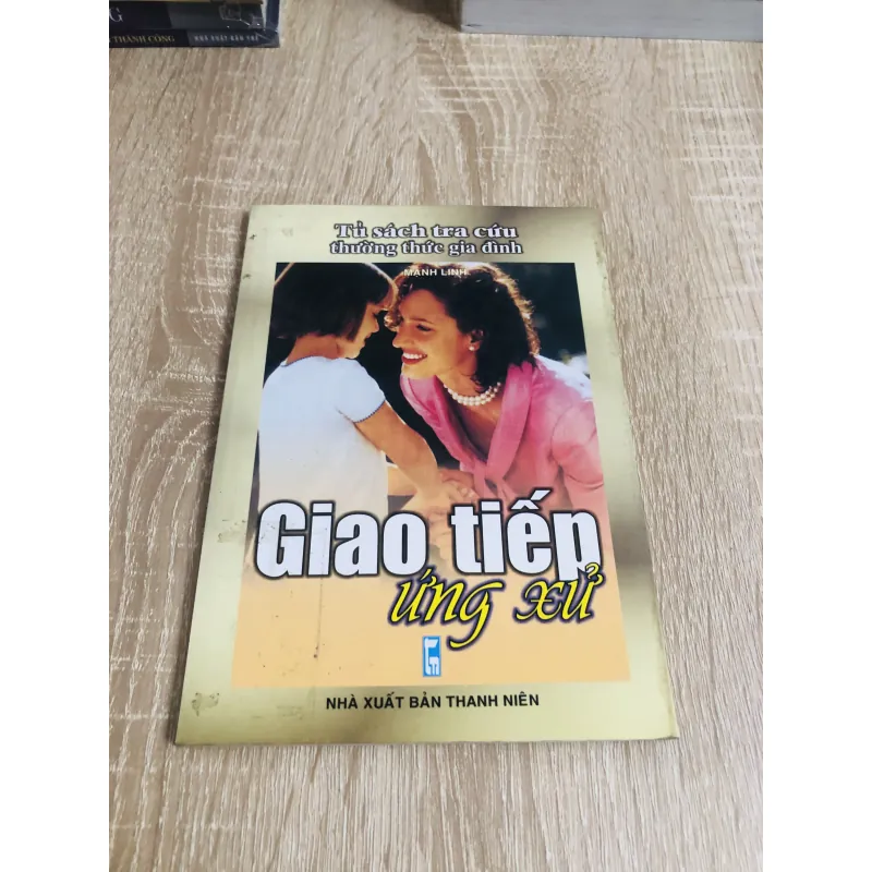 GIAO TIẾP ỨNG XỬ  1020295