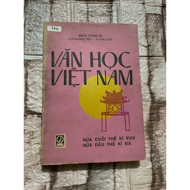 Văn học Việt Nam nửa cuối thế kỷ 18 đến nửa đầu thế kỷ 19 460942