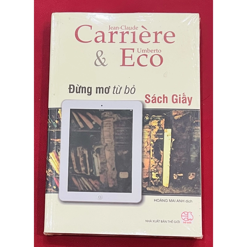 Đừng Mơ Từ Bỏ Sách Giấy - Umberto Eco 328330