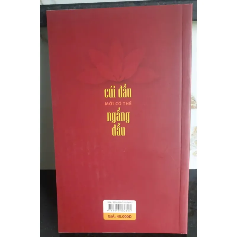Sách Cúi Đầu Mới Có Thể Ngẩng Đầu 642765