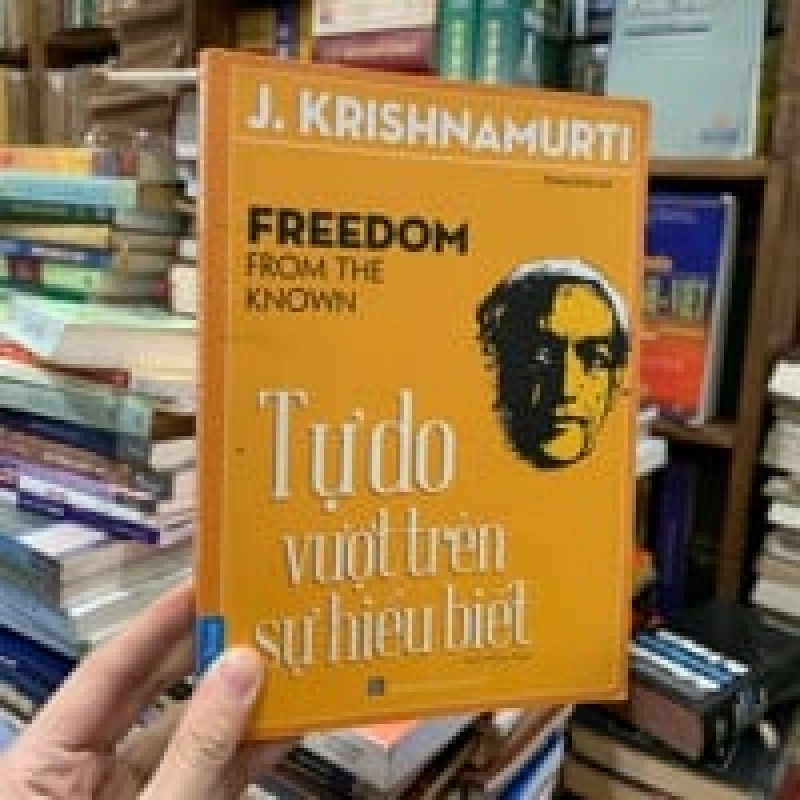 Tự do vượt trên sự hiểu biết - J.Krisnamutri 125841