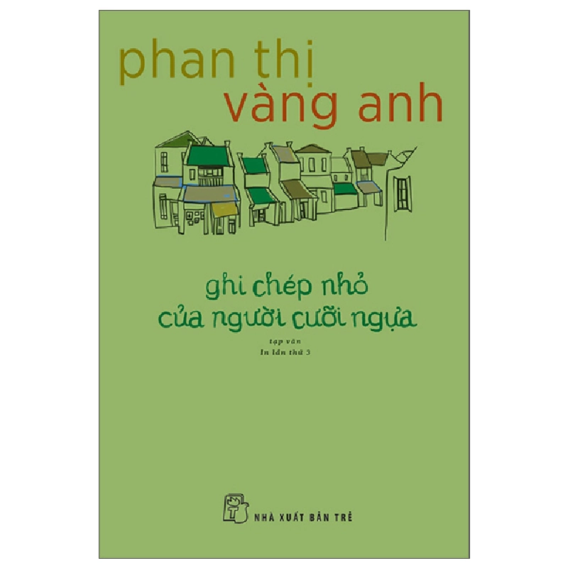 Ghi Chép Nhỏ Của Người Cưỡi Ngựa (2025) - Phan Thị Vàng Anh 744521
