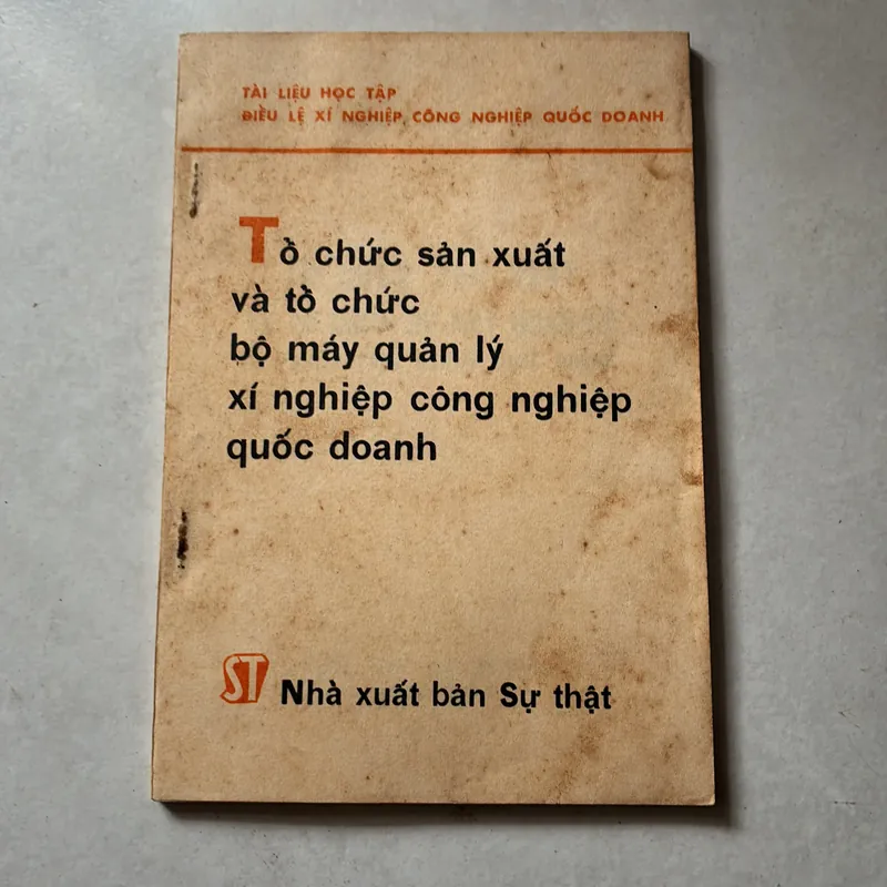 Tổ chức sản xuất và tổ chức bộ máy quản lý xí nghiệp công nghiệp quốc doanh 739227