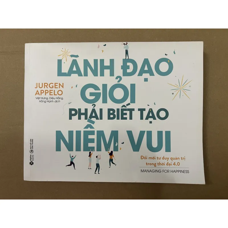 Lãnh đạo giỏi phải biết tạo niềm vui 1008405