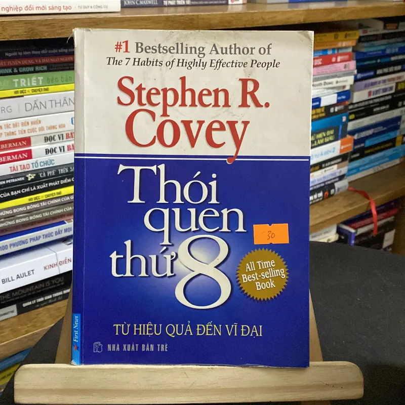 Thói quen thứ 8-tác giả Stephen R.Covey 970110